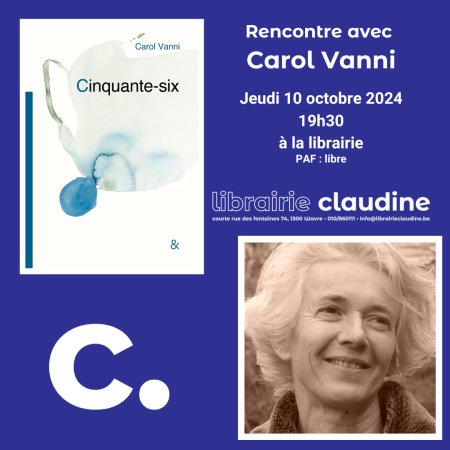 Rencontre avec Carol Vanni - "Cinquante-six"