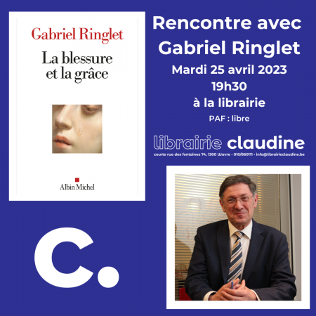 Rencontre avec Gabriel Ringlet