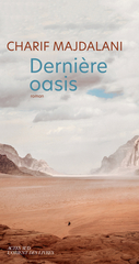 Dernière oasis - Rentrée littéraire 2021