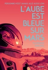 L'aube est bleue sur Mars